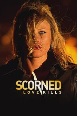 Scorned: Love Kills