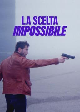 La scelta impossibile