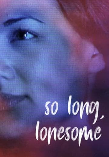 So Long, Lonesome