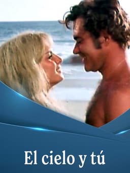 El cielo y tú
