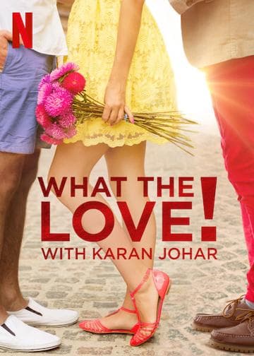 What the Love! with Karan Johar