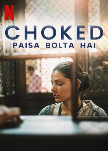 Choked: Paisa Bolta Hai