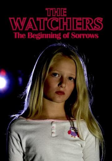 The Watchers: The Beginning of Sorrows