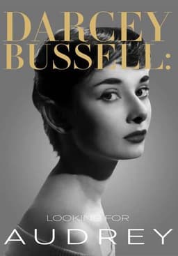 Darcey Bussell: Looking for Audrey