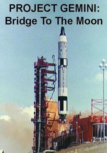 Project Gemini: Bridge to the Moon