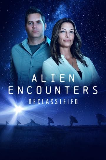 Alien Encounters Declassified