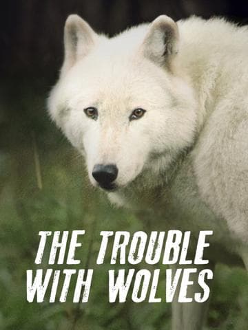 The Trouble with Wolves