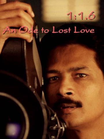 1:1.6 An Ode to Lost Love