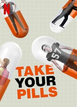 Take Your Pills