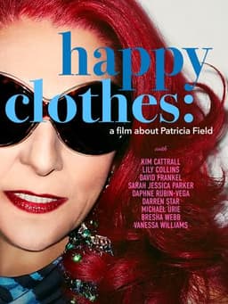Happy Clothes: A Film About Patricia Field