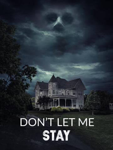 Don’t Let Me Stay