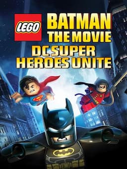 LEGO Batman: The Movie - DC Super Heroes Unite