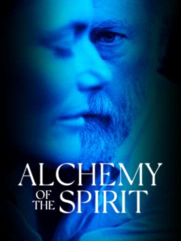 Alchemy of the Spirit