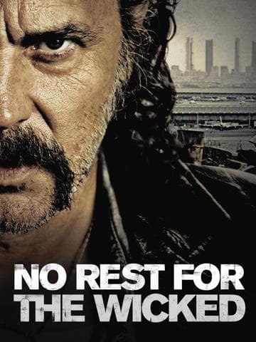 No Rest for the Wicked