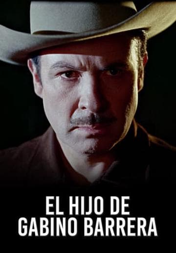The Son of Gabino Barrera