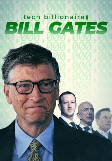 Tech Billionaires: Bill Gates