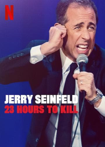 Jerry Seinfeld: 23 Hours to Kill