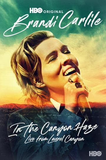 Brandi Carlile: In the Canyon Haze – Live from Laurel Canyon