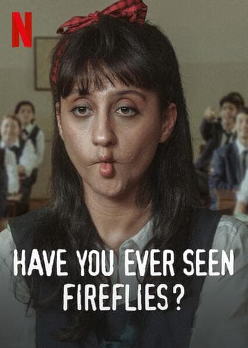 Have You Ever Seen Fireflies?