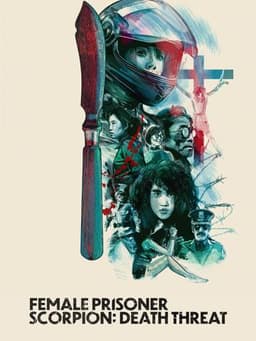 Female Prisoner Scorpion: Death Threat