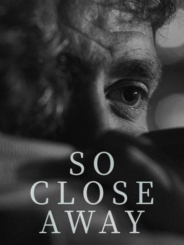 So Close Away