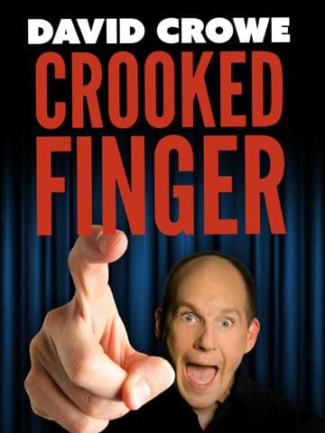 David Crowe: Crooked Finger