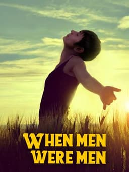 When Men Were Men