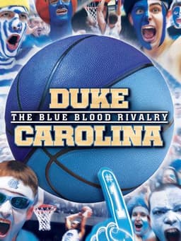 Duke-Carolina The Blue Blood Rivalry