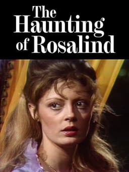 The Haunting of Rosalind