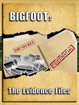 Bigfoot: The Evidence Files