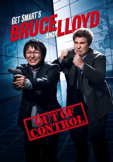 Get Smart's Bruce and Lloyd Out of Control
