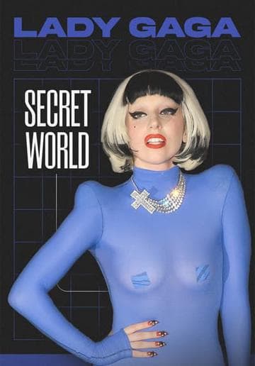 Lady Gaga's Secret World