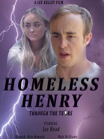 Homeless Henry: Through the Tears