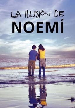 La ilusión de Noemí