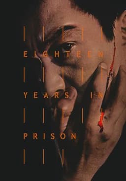 Eighteen Years in Prison