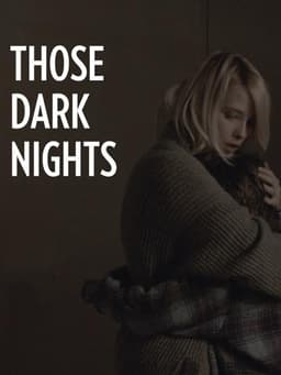 Those Dark Nights