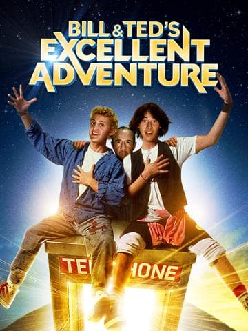 Bill & Ted's Excellent Adventure