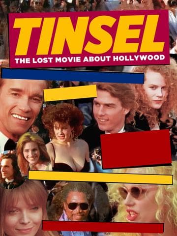 TINSEL: The Lost Movie About Hollywood