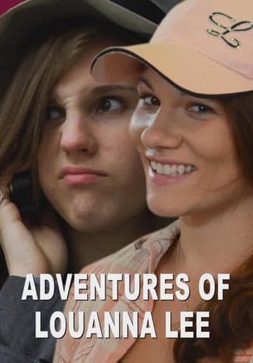 Adventures of Louanna Lee: The Movie