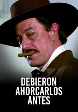 Debieron ahorcarlos antes