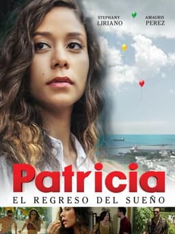 Patricia: El regreso del sueño