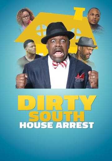 Dirty South House Arrest