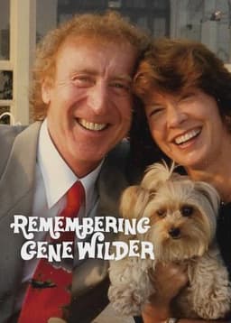 Remembering Gene Wilder