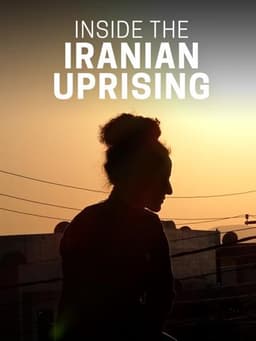 Inside the Iranian Uprising