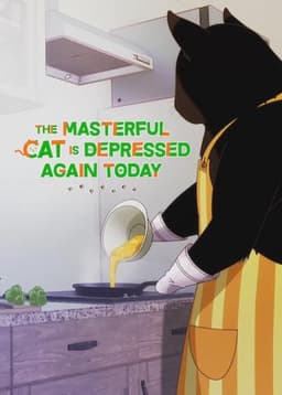 The Masterful Cat Is Depressed Again Today