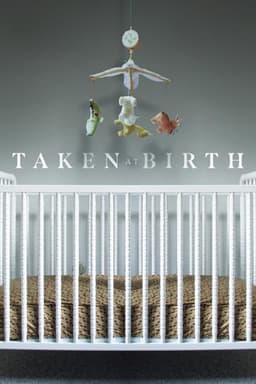 Taken at Birth