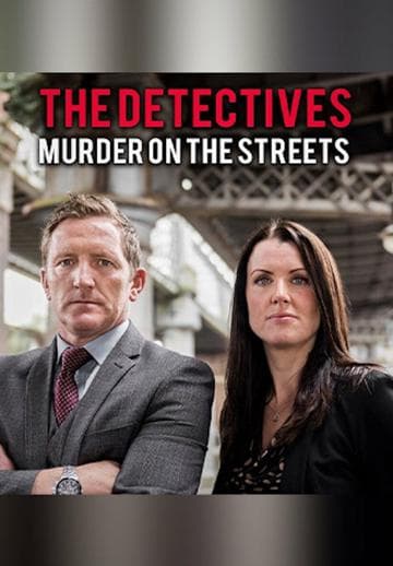 The Detectives: Murder on the Streets