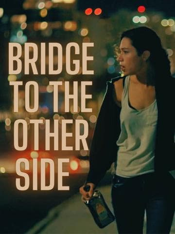 Bridge to the Other Side