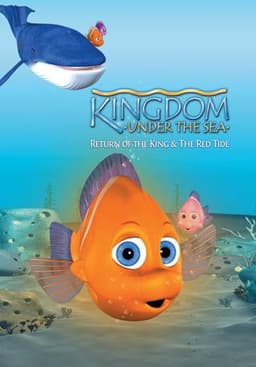 Kingdom Under The Sea: Return of the King