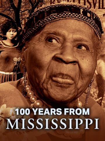 100 Years From Mississippi